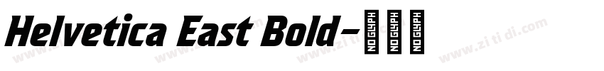 Helvetica East Bold字体转换